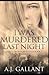 I Was Murdered Last Night (Olivia Brown Mysteries)