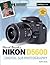 David Busch's Nikon D5600 Guide to Digital SLR Photography (The David Busch Camera Guide Series)