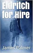 Eldritch for Hire