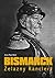 Bismarck. Żelazny kanclerz