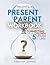 Becoming a Present Parent W...