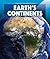 Earth's Continents (Spotlight on Earth Science)