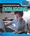 Understanding Coding Through Debugging (Spotlight on Kids Can Code)