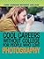 Cool Careers Without College for People Who Love Photography (Cool Careers Without College)