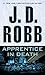 Apprentice in Death (In Death, #43)