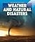Weather and Natural Disasters