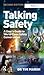 Talking Safety: A User's Gu...