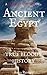 A VIOLENT HISTORY OF ANCIENT EGYPT: True Bloody History