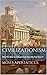 CIVILIZATIONISM: Why the We...