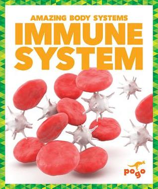 Immune System (Pogo Books: Amazing Body Systems)