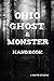 Ohio Ghost & Monster Handbook