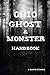 Ohio Ghost & Monster Handbook