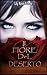 Il Fiore Del Deserto (Italian Edition)