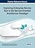 Exploring Enterprise Service Bus in the Service-oriented Architecture Paradigm (Advances in Business Information Systems and Analytics)