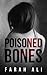 Poisoned Bones