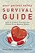 Your Patient Safety Survival Guide: How to Protect Yourself and Others from Medical Errors
