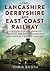 The Lancashire Derbyshire and East Coast Railway by Chris Booth