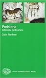 Preistoria. L'alb...