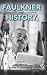 Faulkner and History by Jay Watson