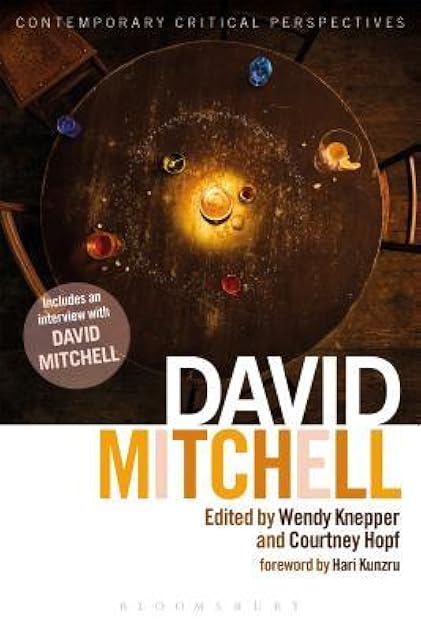 David Mitchell: Contemporary Critical Perspectives