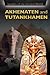Akhenaten and Tutankhamen (Leaders of the Ancient World)