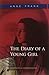 Diary of a Young Girl by Anne Frank Diary of a Young Girl by Anne Frank