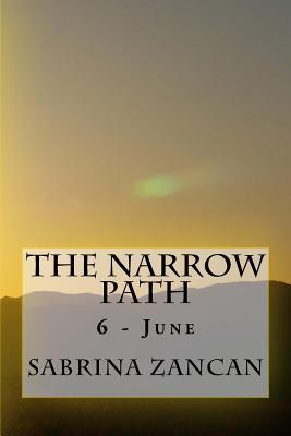 The Narrow Path: 6 - June
