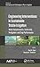 Engineering Interventions in Sustainable Trickle Irrigation: Irrigation Requirements and Uniformity, Fertigation, and Crop Performance (Innovations in Agricultural & Biological Engineering)