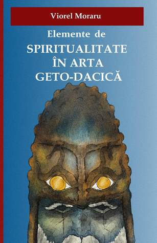 Elemente de Spiritualitate in Arta Geto-Dacica