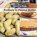 Peanuts to Peanut Butter