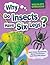 Why Do Insects Have Six Legs?: And Other Questions About Evolution and Classification (Wildlife Wonders)