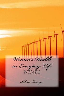Women's Health in Everyday Life: WHeEL
