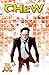 Chew, Vol. 12: Sour Grapes