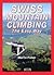 Swiss Mountain Climbing The...