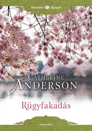 Rügyfakadás (Szélbe írt sorok, #2)