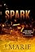 Spark (Stronger, #3)