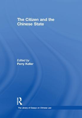 The Citizen and the Chinese State (Kindle Edition)