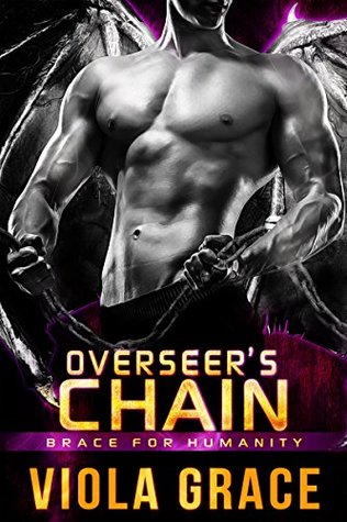 Overseer’s Chain (Brace for Humanity #3)