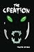 The Creation