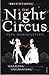 The Night Circus by Erin Morgenstern