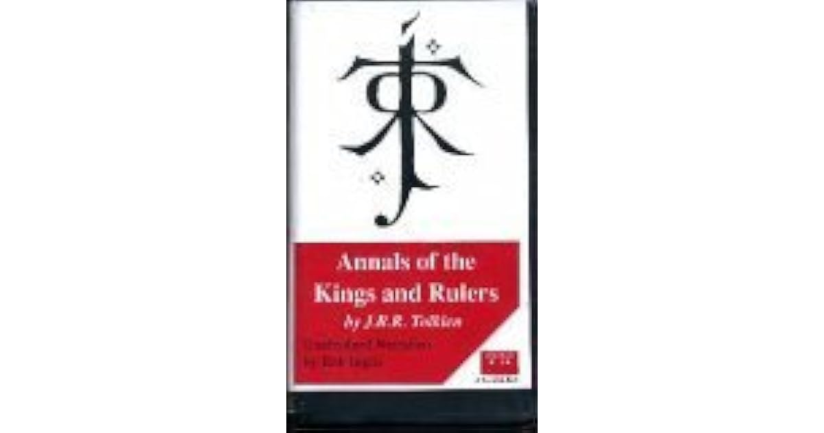 Annals of the Kings and Rulers by J.R.R. Tolkien