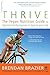 Thrive: The Vegan Nutrition Guide to Optimal Performance in Sports and Life