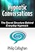 Hypnotic Conversations - Th...