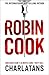 Charlatans [Paperback] [Jul 27, 2017] Robin Cook