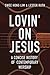 Lovin' on Jesus: A Concise ...