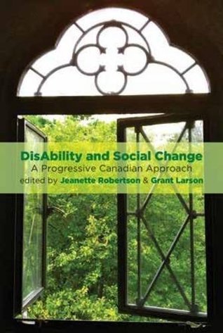 Disability and Social Change: A Progressive Canadian Approach (Paperback)