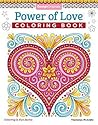 Power of Love Coloring Book (Coloring is Fun) (Design Originals): 32 Sweet & Romantic Beginner-Friendly Creative Art Activities from Thaneeya McArdle, on Extra-Thick Perforated Paper