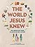 The World Jesus Knew: A Curious Kid's Guide to Life in the First Century (Curious Kids' Guides, 1)