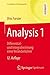 Analysis 1: Differential- und Integralrechnung einer Veränderlichen (Grundkurs Mathematik)