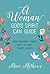 A Woman God's Spirit Can Gu...